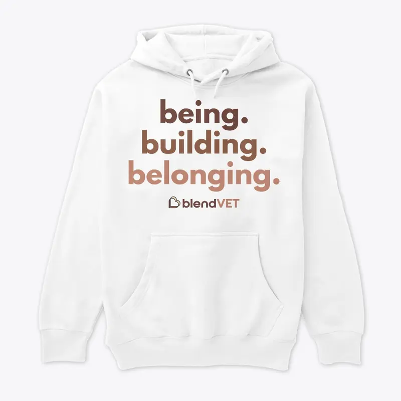 Being. Building. Belonging.