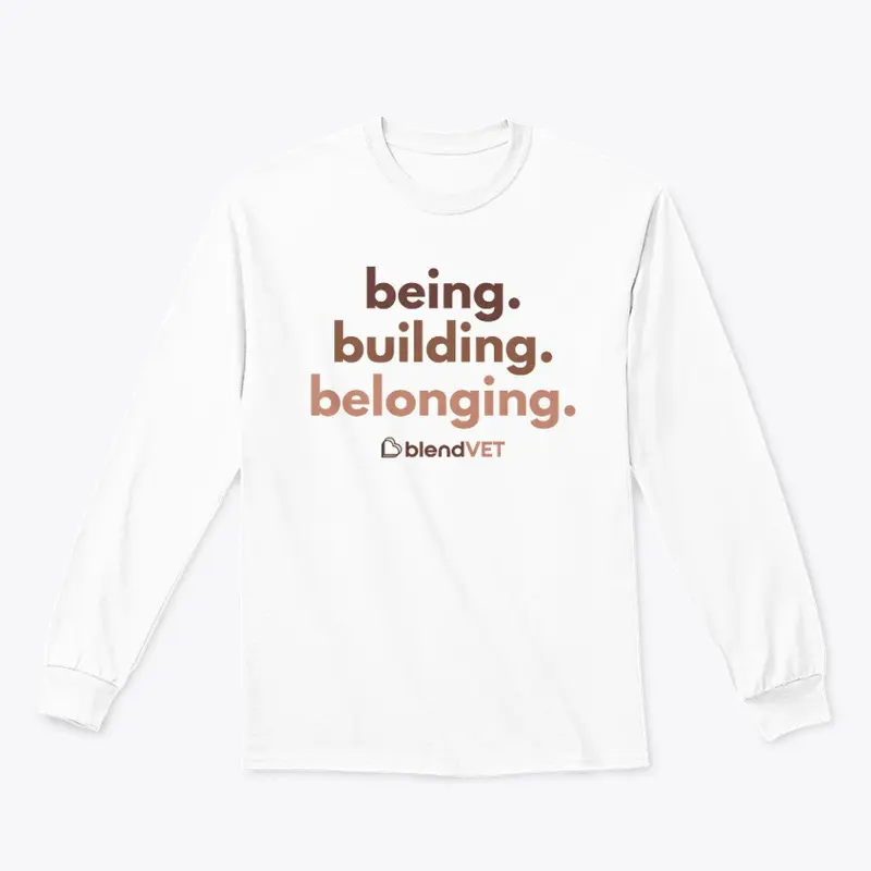 Being. Building. Belonging.