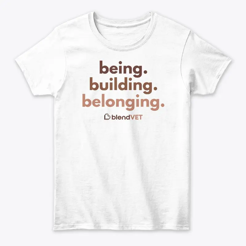 Being. Building. Belonging.