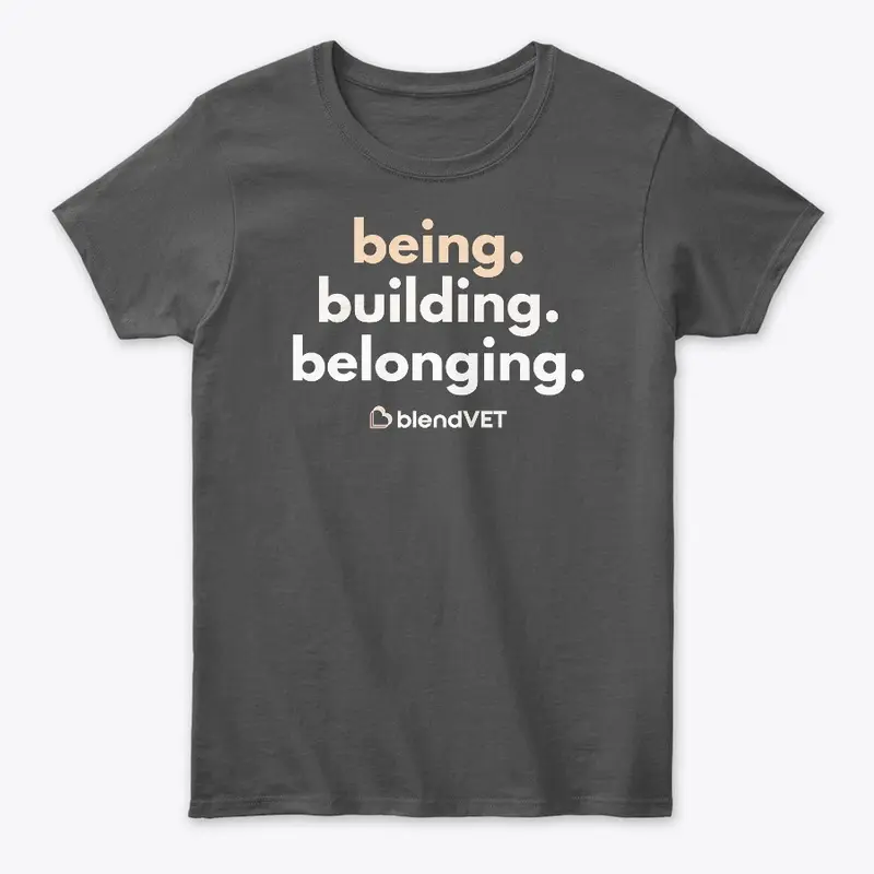 Being. Building. Belonging. (Dark Mode)