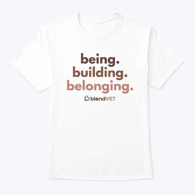 Being. Building. Belonging.