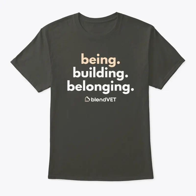 Being. Building. Belonging. (Dark Mode)