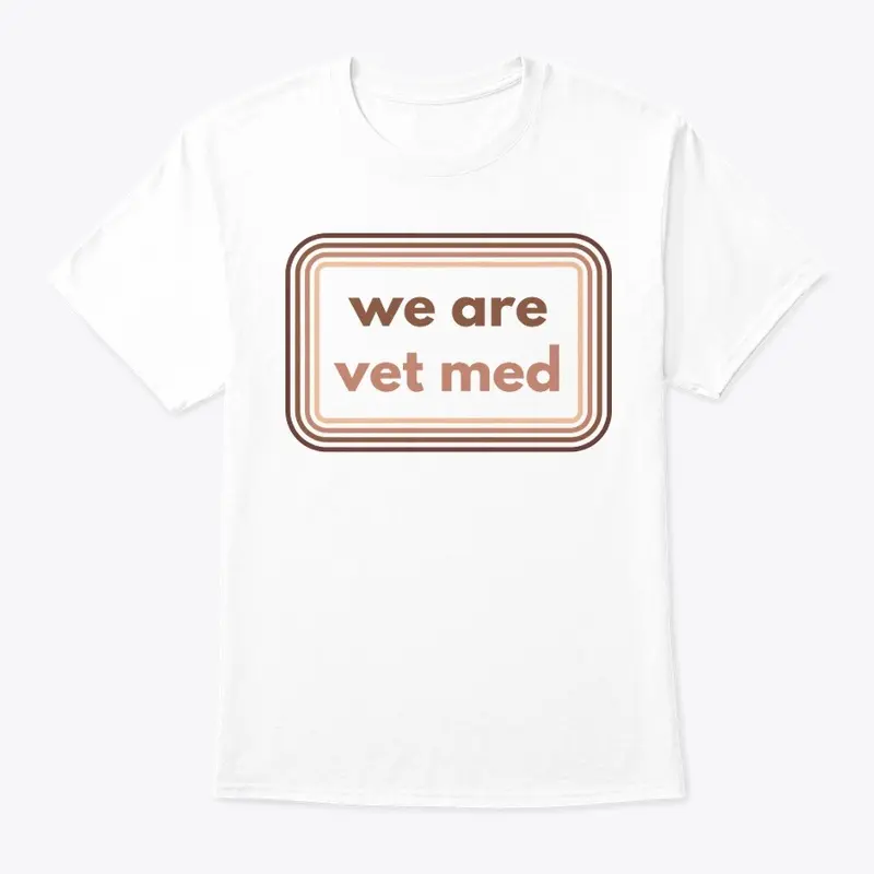 We Are Vet Med - Retro