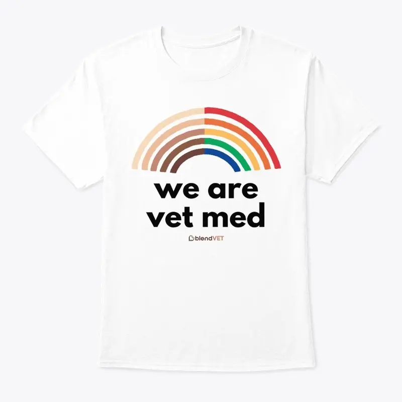 We Are Vet Med - Pride Collection